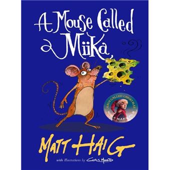 A MOUSE CALLED MIIKA