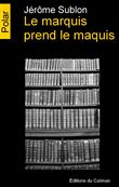 Le marquis prend le maquis