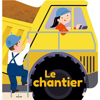Le chantier