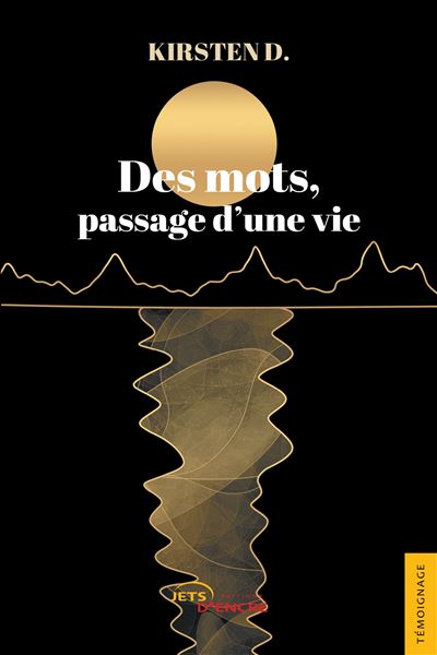 Des mots, passage d'une vie -  Kirsten D. - broché