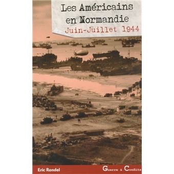 Les Américains en Normandie - été 1944