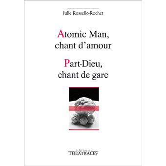 Atomic man, chant d'amour, Part-Dieu, chant de gare - 1