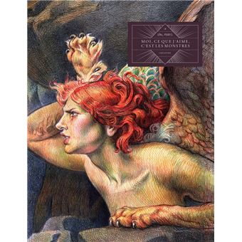 Moi, ce que j'aime, c'est les monstres - Éd limitée Créature