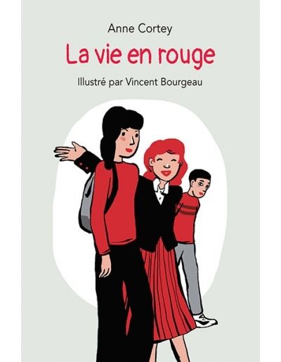 Vie en rouge (La)