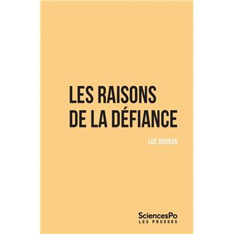 Les raisons de la défiance