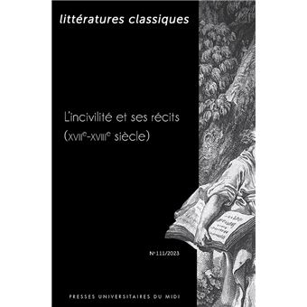 L’incivilité et ses récits (XVIIe-XVIIIe siècle)