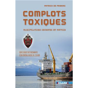 Complots Toxiques - Manipulations secrètes et Pouvoir