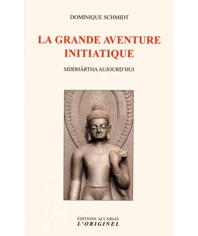 La grande aventure initiatique