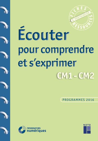 Ecouter pour comprendre et s'exprimer cycle 3 + cd-rom
