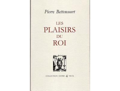 Les plaisirs du roi