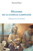 Histoire de la famille gabonaise