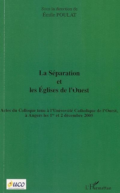 La séparation et les églises de l'ouest
