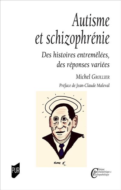 Autisme et schizophrénie - Michel Grollier - broché