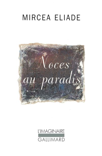 Noces au paradis - Mircea Eliade - (donnée non spécifiée)