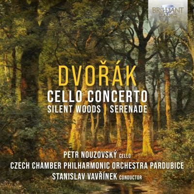 DVO?AK: CELLO CONCERTO, SILENT WOODS, SERENADE