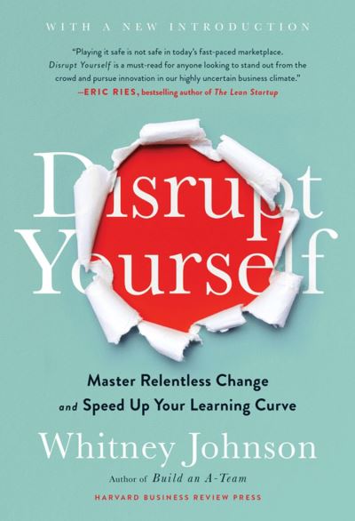 disrupt-yourself-with-a-new-introduction de whitney-johnson