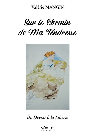 Sur le chemin de ma tendresse