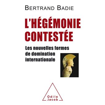 L'hégémonie contestée