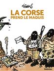 La Corse prend le maquis - Nouvelle édition
