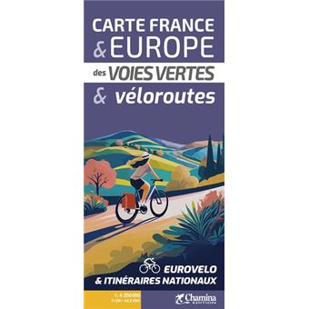 Voies vertes et veloutés de France et d'Europe