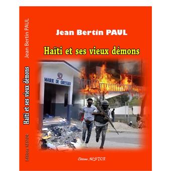 Haïti et ses vieux démons