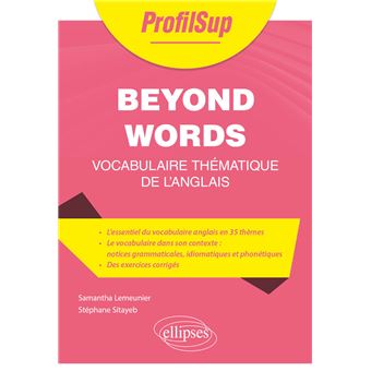 Beyond Words - Vocabulaire thématique de l'anglais