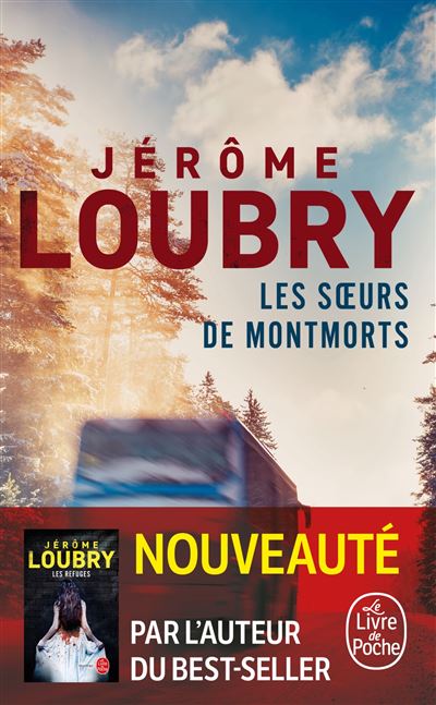 Les soeurs de Montmorts - Jérôme Loubry - Poche