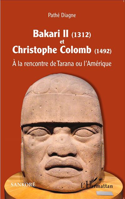 Bakari II (1312) et Christophe Colomb (1492)