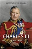 Charles III, le mal-aimé