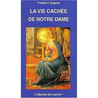 La vie cachée de Notre Dame