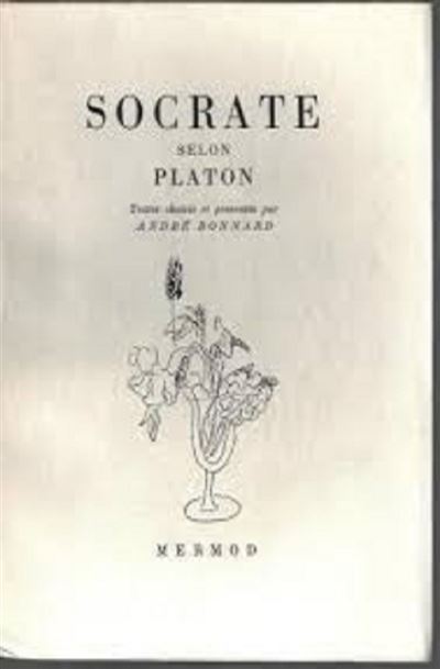 Socrate selon Platon - André Bonnard - (donnée non spécifiée)