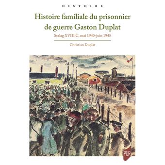 Histoire familiale du prisonnier de guerre Gaston Duplat