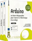 Arduino - Les bases indispensables pour s'exercer à l'électronique et au codage