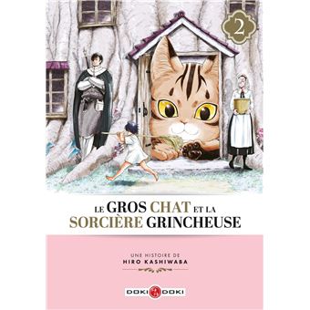 Le Gros Chat et la Sorcière grincheuse - vol. 02