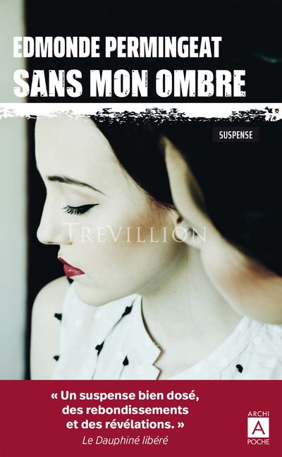 Sans mon ombre - Permingeat Edmonde - Poche
