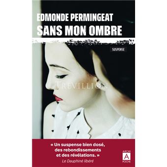 Sans mon ombre