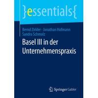 Basel III in der Unternehmenspraxis