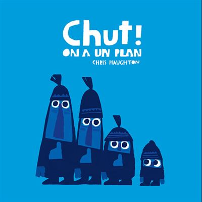 Chut ! on a un plan-tout carton