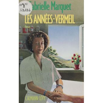 Les Années-vermeil - 1