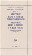 Correspondance d'Alexis de Tocqueville et de Francisque de Corcelle - Correspondance d'Alexis de Tocqueville et de Madame Swetchine