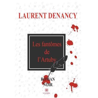 Les fantômes de l'artuby