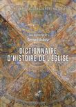 Dictionnaire d'histoire de l'Eglise