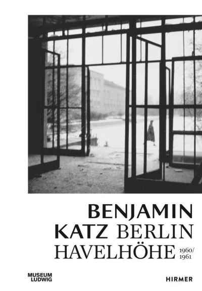 Benjamin Katz Berlin HavelhOhe 1960 /anglais -  ENGELBACH BARBARA - relié