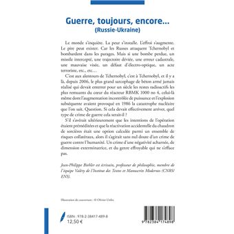 Guerre,toujours, encore,...(Russie-Ukraine)