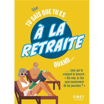 Tu Sais Que Tu Es A La Retraite Quand Broche Gibet Shutterstock Livre Tous Les Livres A La Fnac