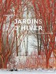 Jardins d'hiver - Une saison réinventée