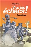 Vive les échecs ! - Exercices