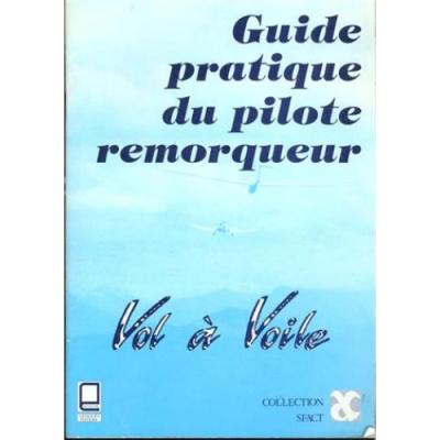 Guide pratique du pilote remorqueur