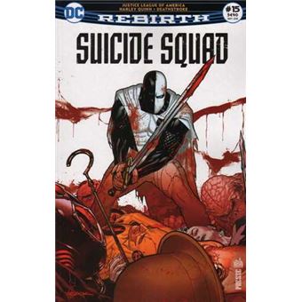 Suicide Squad - Rebirth Tome 15 - Suicide Squad Rebirth 15 Le procès de ...