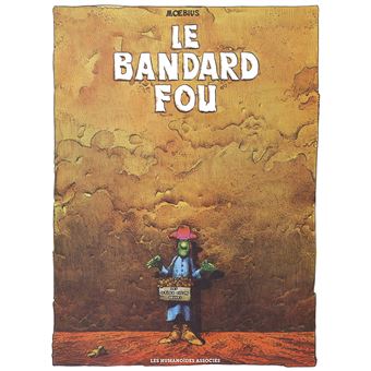 Le Bandard Fou 30*40